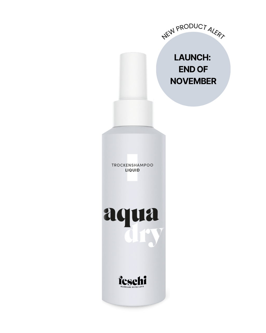 Produktbild feschi Aqua Dry Trockenshampoo Liquid coming soon