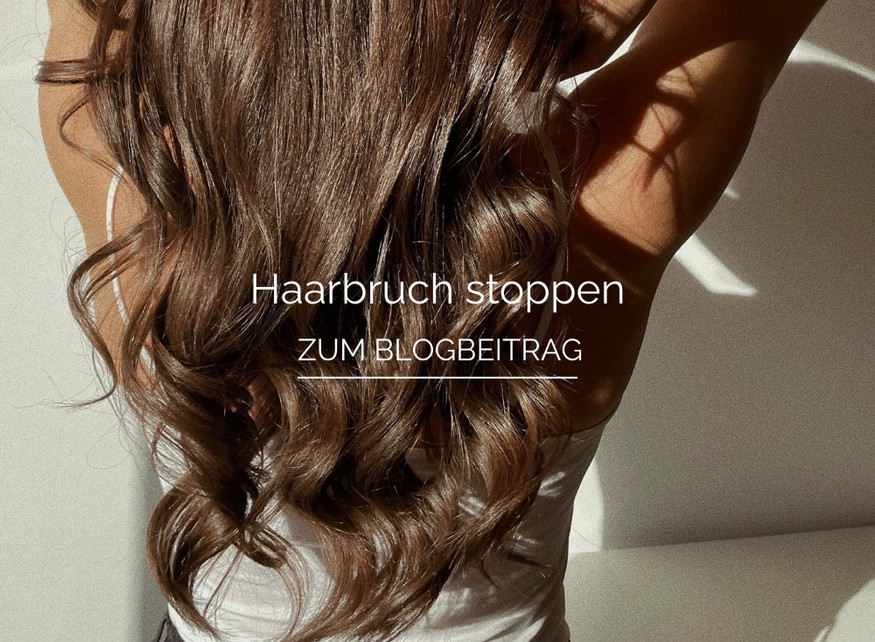 Haarbruch stoppen